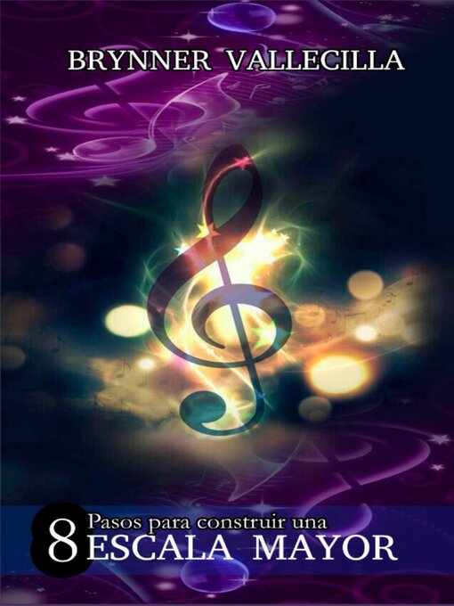 Title details for Ocho pasos para construir una escala mayor by Brynner Leonidas Vallecilla Riascos - Available